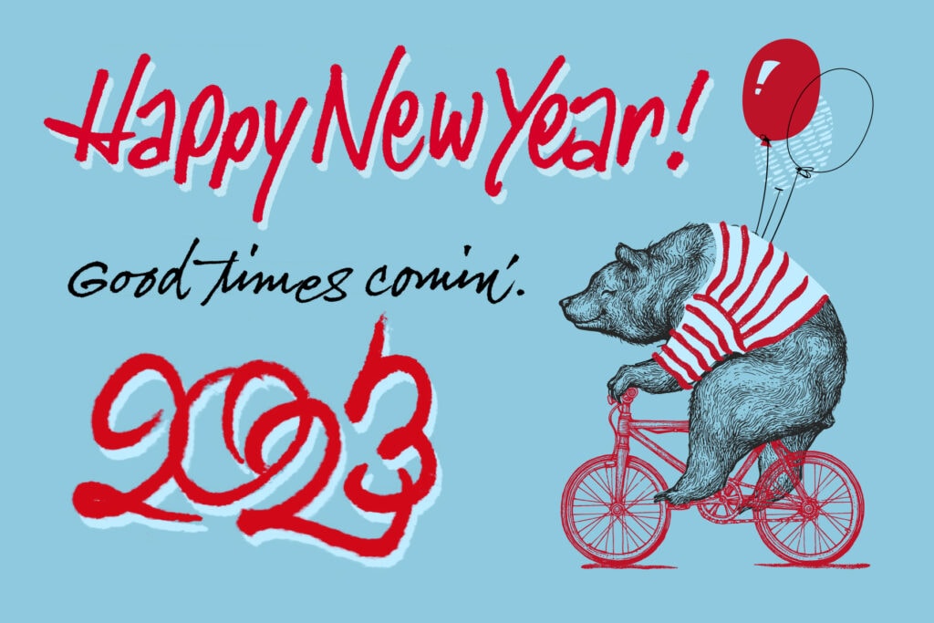Happy New Year Bear on a bike saying great times coming